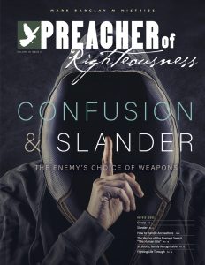 Confusion & Slander – The Enemy’s Choice of Weapons
